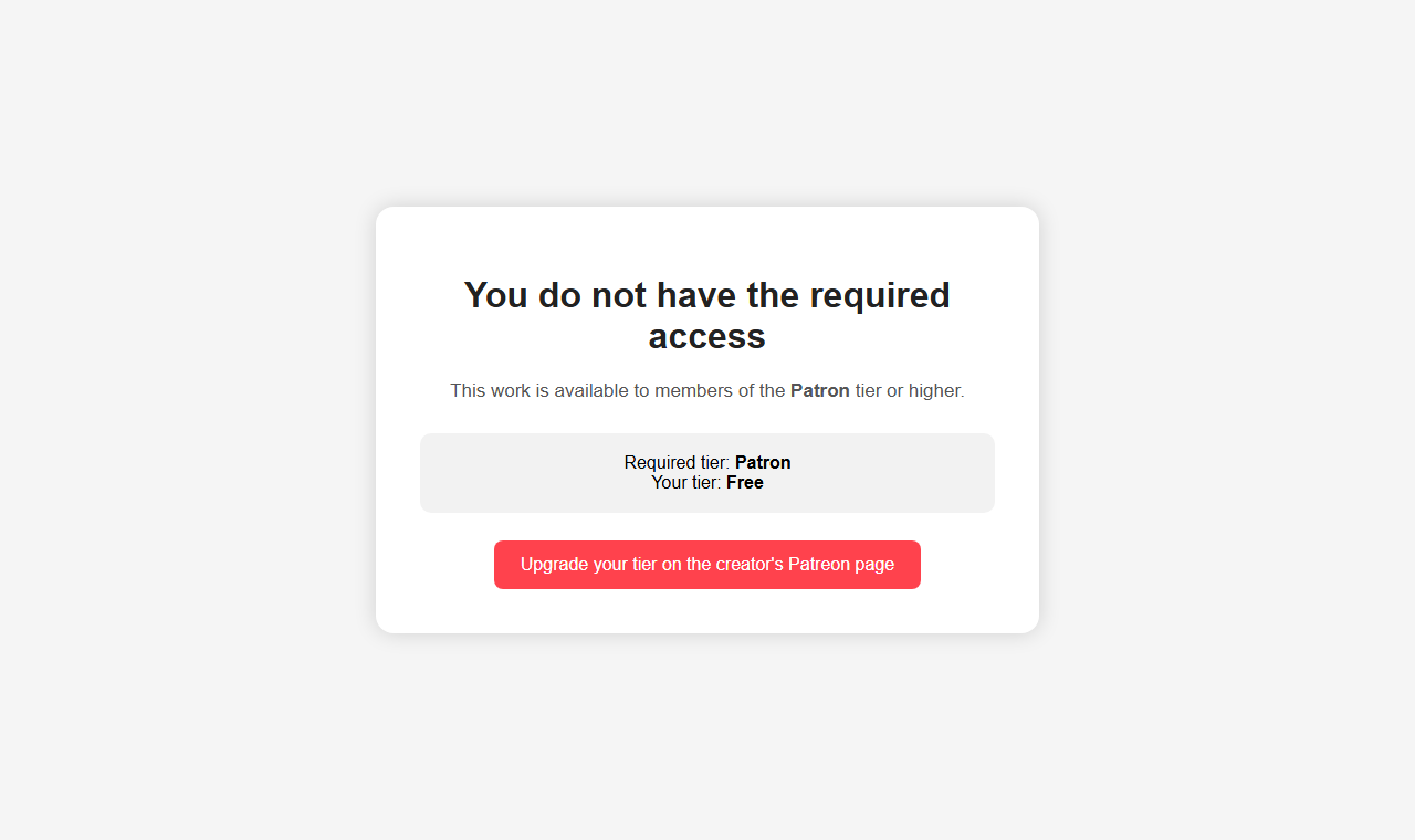 Screen telling a Free-tier member that the work needs the Patron tier, with an upgrade button